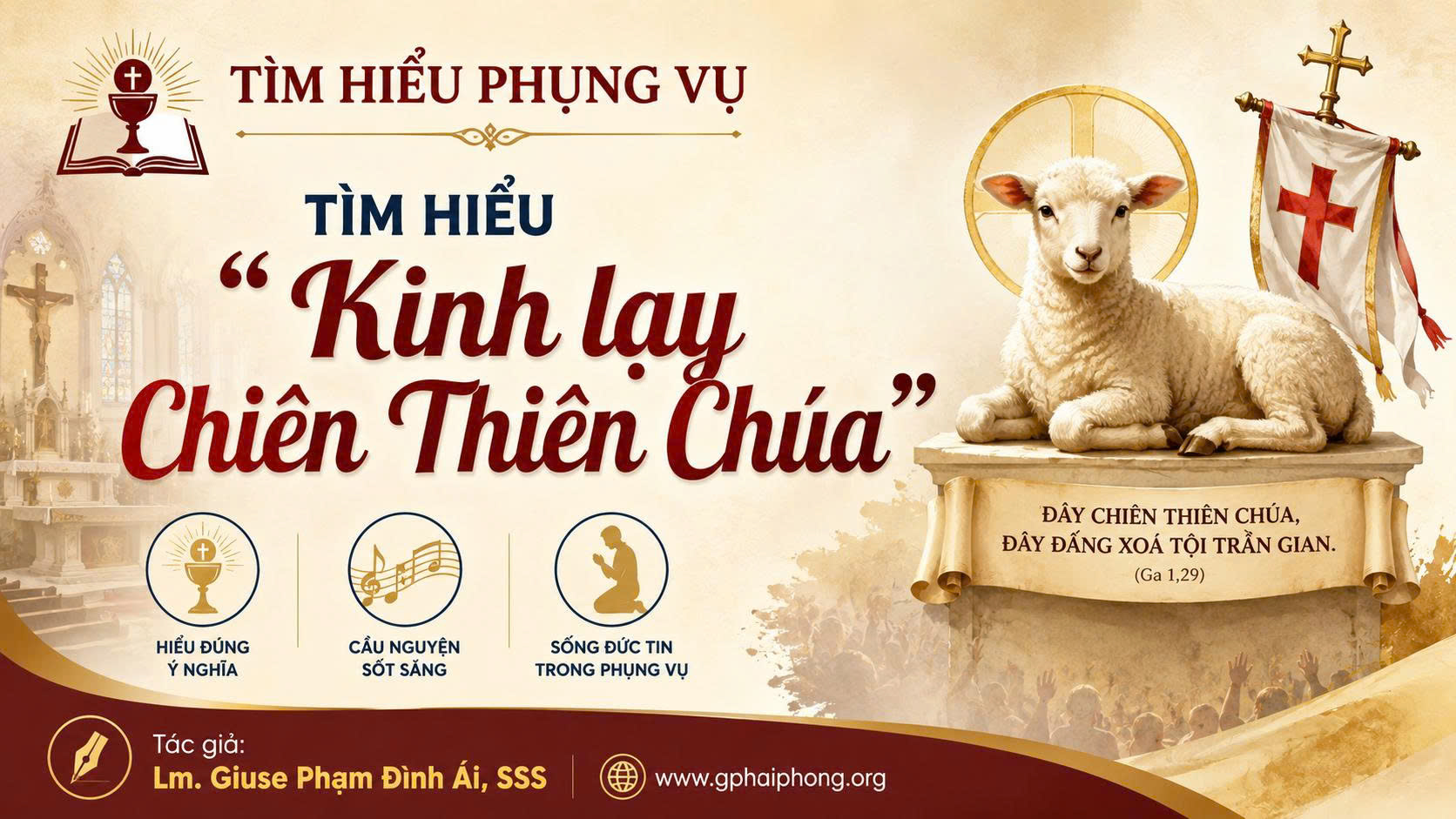 Tìm hiểu "Kinh lạy Chiên Thiên Chúa"